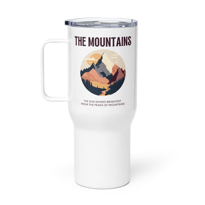 Travel mug with a handle 'The mountains. The sun shines brightest from the peaks of mountains'